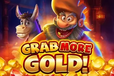 grab more gold